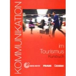 Kommunikation im Tourismus Kursbuch mit Glossar auf CD-ROM