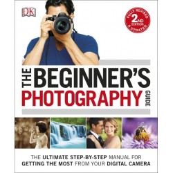 Beginner's Photography Guide,The 2nd Edition