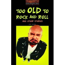 BKWM 2 Too Old to Rock and Roll and Other Stories