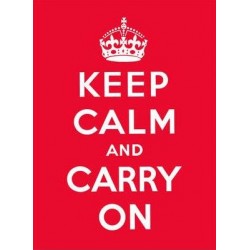 Keep Calm and Carry On