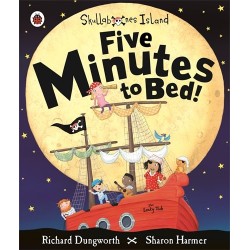 Skullabones Island: Five Minutes to Bed! 3-5 years