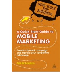 A Quick Start Guide to Mobile Marketing