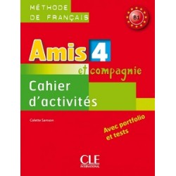 Amis et compagnie 4 Cahier d`activities