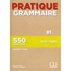 Pratique Grammaire B1 Livre + Corrigés