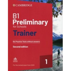 Trainer1: B1 Preliminary for Schools 2nd Edition Six Practice Tests without Answers with Downloadabl