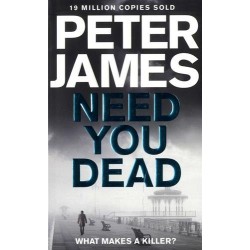 Roy Grace Book13: Need you Dead