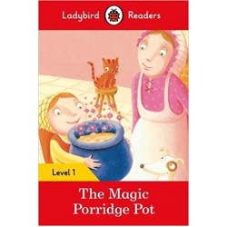 Ladybird Readers 1 The Magic Porridge Pot