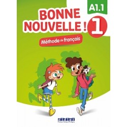 Bonne Nouvelle! A1.1 Livre de l'eleve 1 + CD