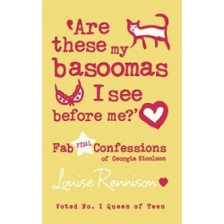 Confessions of Georgia Nicolson, Book10: Are These my Basoomas I See Before Me?