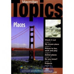 Macmillan Topics Beginner : Places