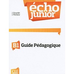 Echo Junior  B1 Livre Du Professeur