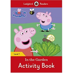 Ladybird Readers 1 Peppa Pig: In the Garden Activity Book