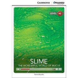 CDIR A2 Slime: The Wonderful World of Mucus (Book with Online Access)