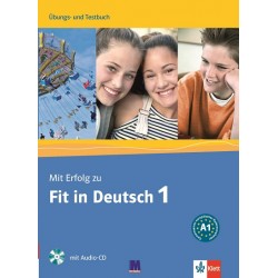 Mit Erfolg zu Fit in Deutsch 1 Übungs- und Testbuch A1 mit Audio-CD						