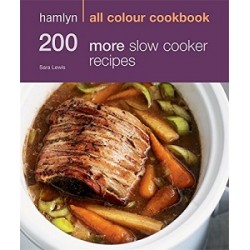 Hamlyn All Colour Cookbook: 200 More Slow Cooker Recipes