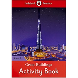 Ladybird Readers 3 Great Buildings Activity Book