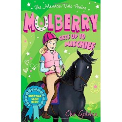 Mulberry Gets Up to Mischief [Paperback]