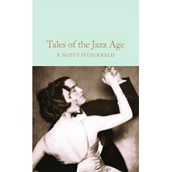 Macmillan Collector's Library: Tales of the Jazz Age