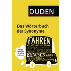 Das Wörterbuch der Synonyme: 100.000 Synonyme für Alltag und Beruf 