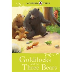 Ladybird Tales: Goldilocks and the Three Bears. 5+ years [Hardcover]