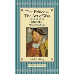 Machiavelli: The Prince & The Art of War