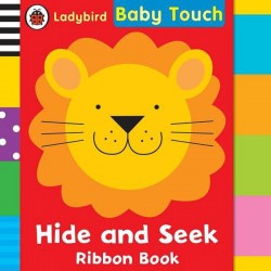 Baby Touch: Hide and Seek. Ribbon Book