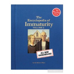 Encyclopedia of Immaturity, Vol. 2