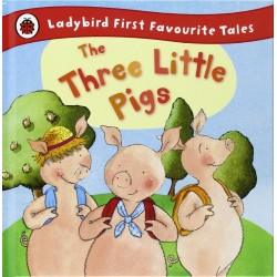 First Favourite Tales: The Three Little Pigs. 2-4 years