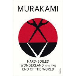 Murakami  Hard- Boiled Wonderland and the End of the World