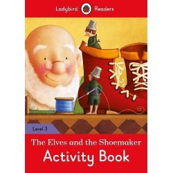 Ladybird Readers 3 The Elves and the Shoemaker Activity Book