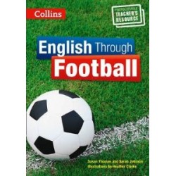 English Through Football. Photocopiable Resources for Teachers