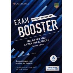 Exam Booster for A2 Key and A2 Key for Schools w/o Answer Key with Audio for the Revised 2020 Exams