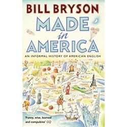 Made in America: An Informal History of American English