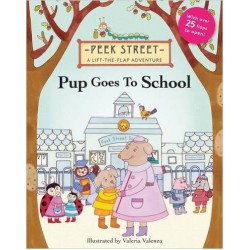 Peek Street: Pup Goes to School [Hardcover]
