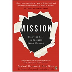 Mission: How the Best in Business Break Through