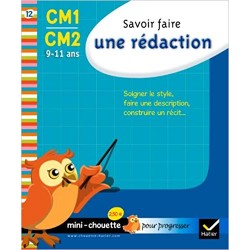 Savoir Faire Une Redaction (Cm1-Cm2)