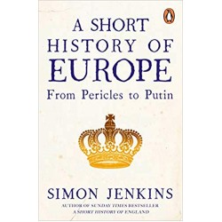 A Short History of Europe: From Pericles to Putin