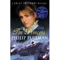 Sally Lockhart Mystery 4: Tin Princess,The