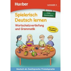 Spielerisch Deutsch lernen Lernstufe 3 Wortschatzvertiefung und Grammatik