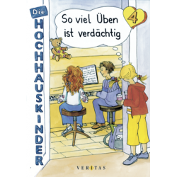 Die Hochhauskinder 4 So viel Üben ist verdächtig