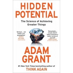 Hidden Potential: The Science of Achieving Greater Things [Hardcover]
