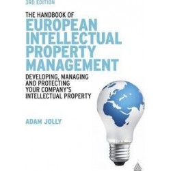 Handbook of European Intellectual Property Management, The