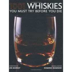 1001 Whiskies You Must Try Before You Die 2012