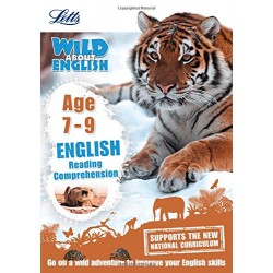 Letts Wild About English: Reading Comprehension Age 7-9