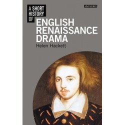 Short History of English Renaissance Drama