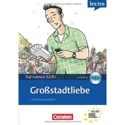 DaF-Lekture:Großstadtliebe  A2/B1 mit Audio CD