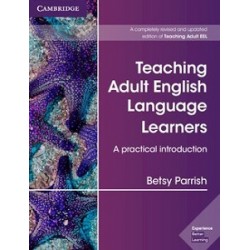 Teaching Adult English Language Learners: A Practical Introduction