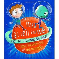 My Alien and Me [Hardcover]