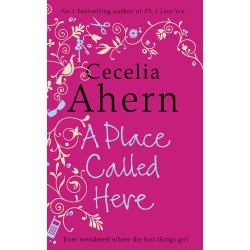 Ahern C A Place Called Here