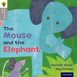 Traditional Tales 1 Mouse and the Elephant,The 